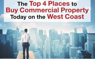 The Top 4 Places to Buy Commercial Property Today On the West Coast