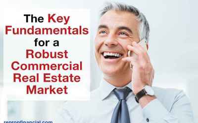 The Key Fundamentals for a Robust Commercial Real Estate Market