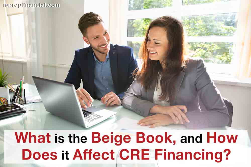 What Is the Beige Book, and How Does It Affect CRE Financing?