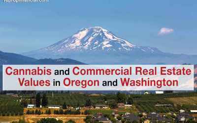 Cannabis and Commercial Real Estate Values in Oregon and Washington