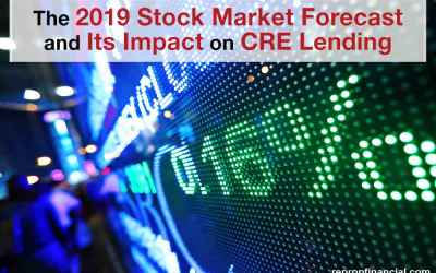 The 2019 Stock Market Forecast and Its Impact on CRE Lending