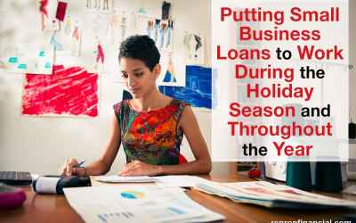 Putting Small Business Loans to Work During the Holiday Season and Throughout the Year