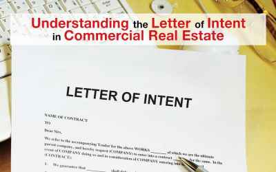 Understanding the Letter of Intent in Commercial Real Estate
