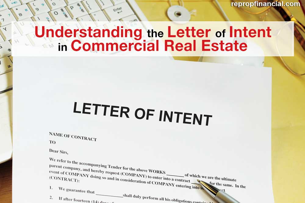 Understanding the Letter of Intent in Commercial Real Estate