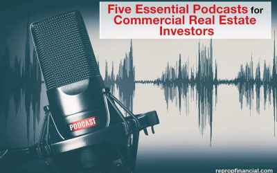 Five Essential Podcasts for Commercial Real Estate Investors