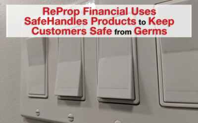 ReProp Financial Uses SafeHandles™ Products to Keep Customers Safe from Germs