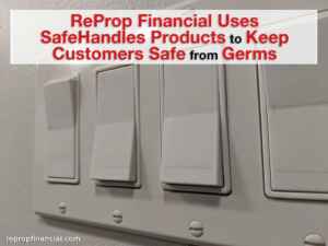 ReProp Financial Uses SafeHandles™ Products to Keep Customers Safe from Germs