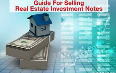 Guide For Selling Real Estate Investment Notes