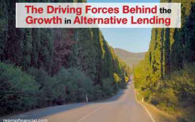 The Driving Forces Behind the Growth in Alternative Lending