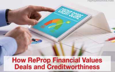 How ReProp Financial Values Prospective Loans and Creditworthiness
