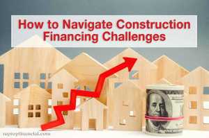 Construction projects require careful planning, execution, and financing. One of the biggest hurdles you might face as an investor in the real estate industry is navigating the challenges associated with construction financing. From budgeting constraints to managing loan options and mitigating risks, various obstacles must be overcome to ensure the success of a building project. Let’s review how you can navigate these challenges for your next successful project.
