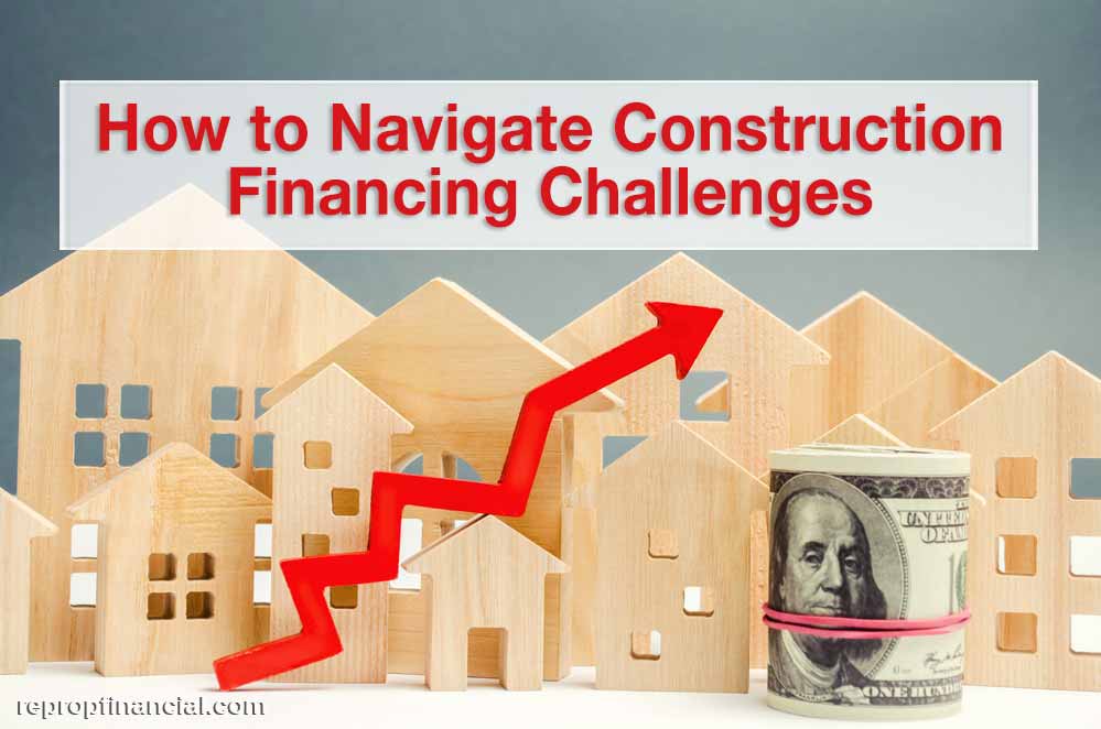 Construction projects require careful planning, execution, and financing. One of the biggest hurdles you might face as an investor in the real estate industry is navigating the challenges associated with construction financing. From budgeting constraints to managing loan options and mitigating risks, various obstacles must be overcome to ensure the success of a building project. Let’s review how you can navigate these challenges for your next successful project.