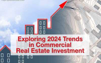 Exploring 2024 Trends in Commercial Real Estate Investment